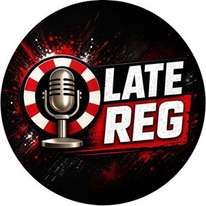 Late Reg Podcast
