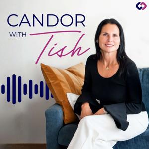 CANDOR with Tish Squillaro