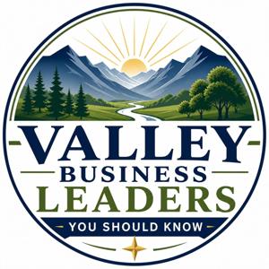 Valley Business Leaders You Should Know