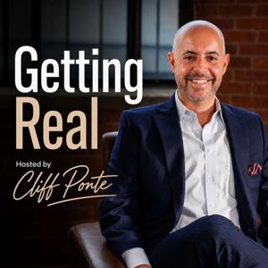 Getting Real - Cliff Ponte