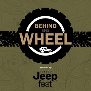 Behind the Wheel: A Toledo Jeep Fest Original Series