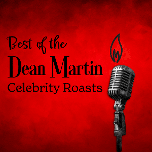 The Best of The Dean Martin Celebrity Roasts