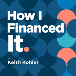 How I Financed It