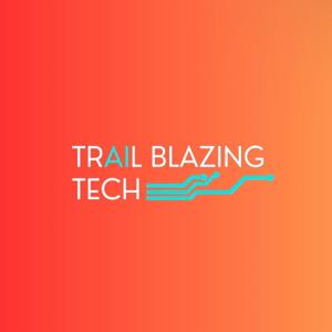 Trailblazing Tech