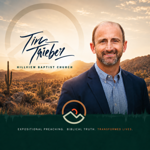 Tim Trieber - Hillview Baptist Church