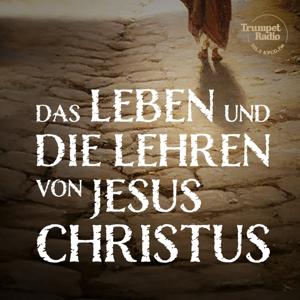 Das Leben und die Lehren von Jesus Christus