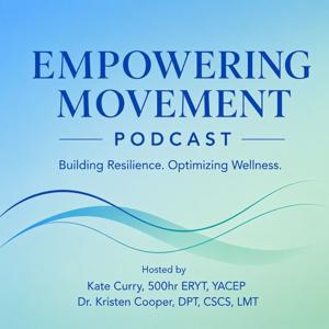 Empowering Movement Podcast