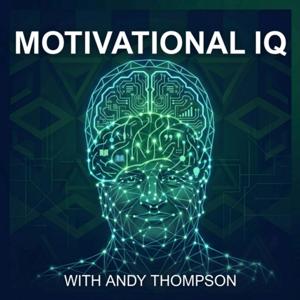 Motivational IQ with Andy Thompson