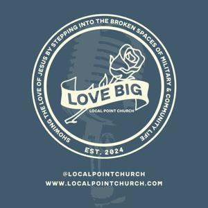 Local Point Church: Weekly Sermons
