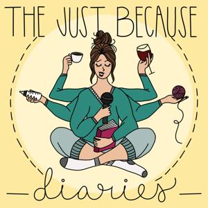 The Just Because Diaries: Mom Life Stories & Finding Whimsy in Motherhood