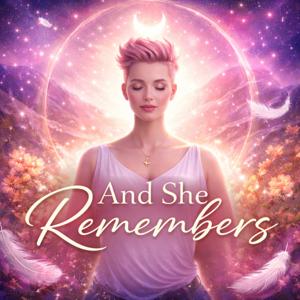And She Remembers