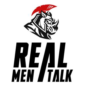 Real Men - Real Talk