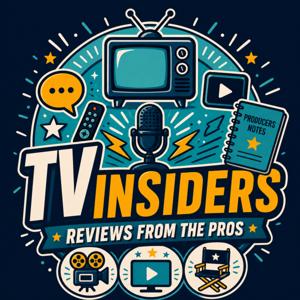 TV Insiders : The TV Pro Review Podcast