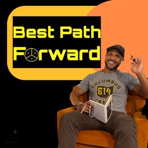 Best Path Forward Podcast