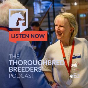 The Thoroughbred Breeders' Podcast