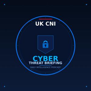Cyber Intel Podcasts for CNI