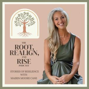 Root, Realign and Rise ™ with Mairin Moore Cane