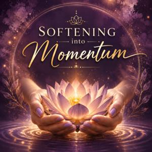 Softening Into Momentum