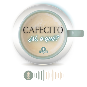 Cafecito ¿si, o qué?