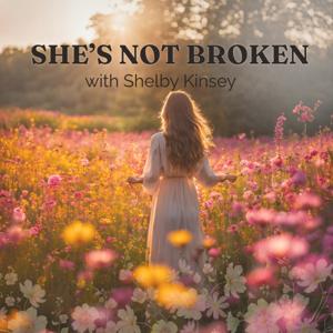 She's Not Broken