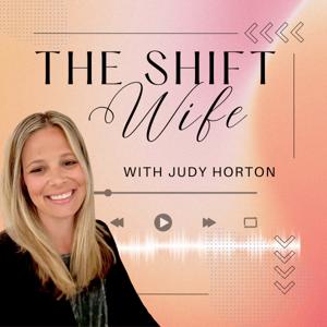 The Shift Wife