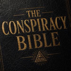 The Conspiracy Bible