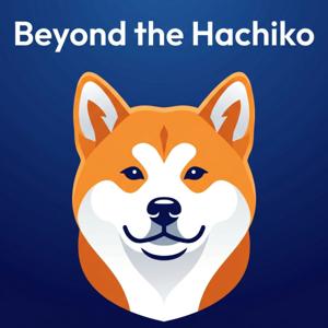 Beyond the Hachiko