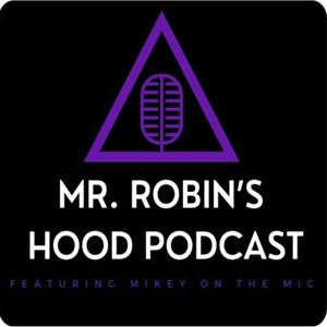 The mrrobinshoodpodcast-audio’s Podcast