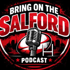 Bring On The Salford