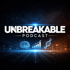 UNBREAKABLE Podcast
