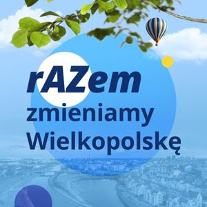 rAZem Zmieniamy Wielkopolskę