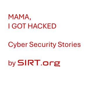 Mama I got hacked