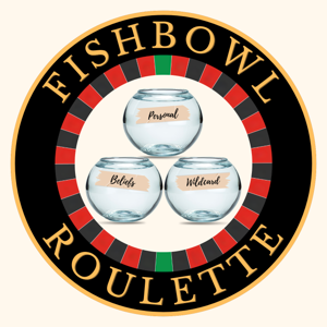 Fishbowl Roulette