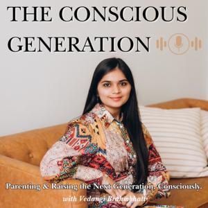 The Conscious Generation Podcast