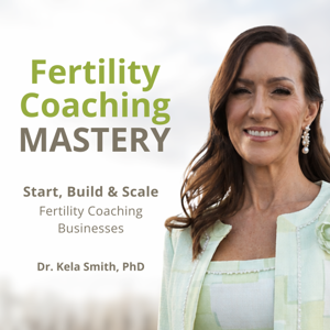 Fertility Coaching Mastery