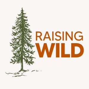Raising Wild