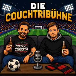 Die Couchtribüne - Der Fußballpodcast