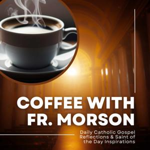 Coffee with Fr. Morson