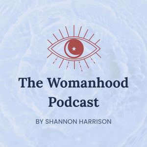 The Womanhood Podcast