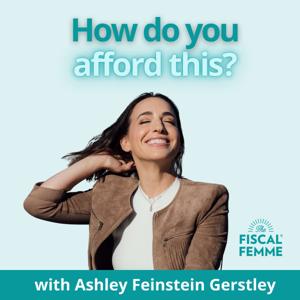 How Do You Afford This?