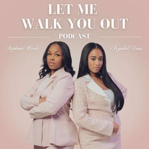 Let Me Walk You Out