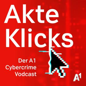 Akte Klicks - der A1 Cybercrime Vodcast