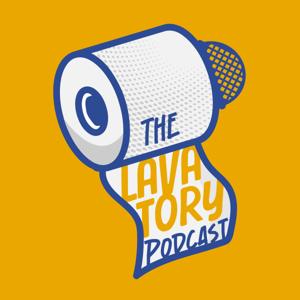 The Lavatory Podcast