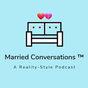 Married Conversations ❤