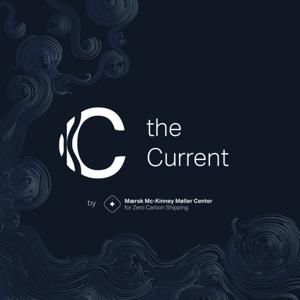 The Current | A podcast about the forces shaping maritime decarbonization