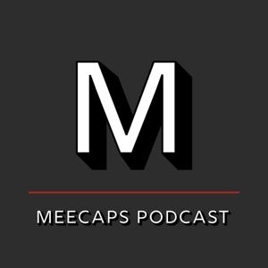 Meecaps Podcast