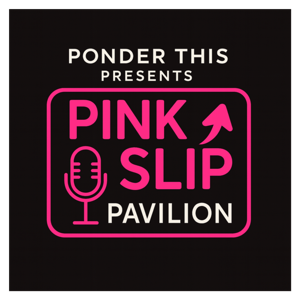 Pink Slip Pavilion