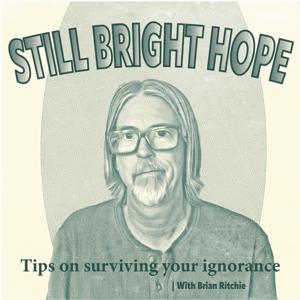 Still Bright Hope