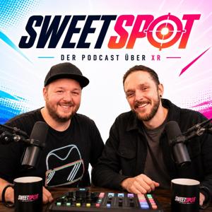 SweetSpot - Der XR-Podcast
