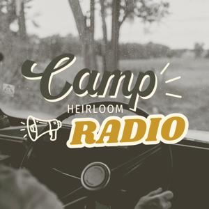 Camp Heirloom Radio